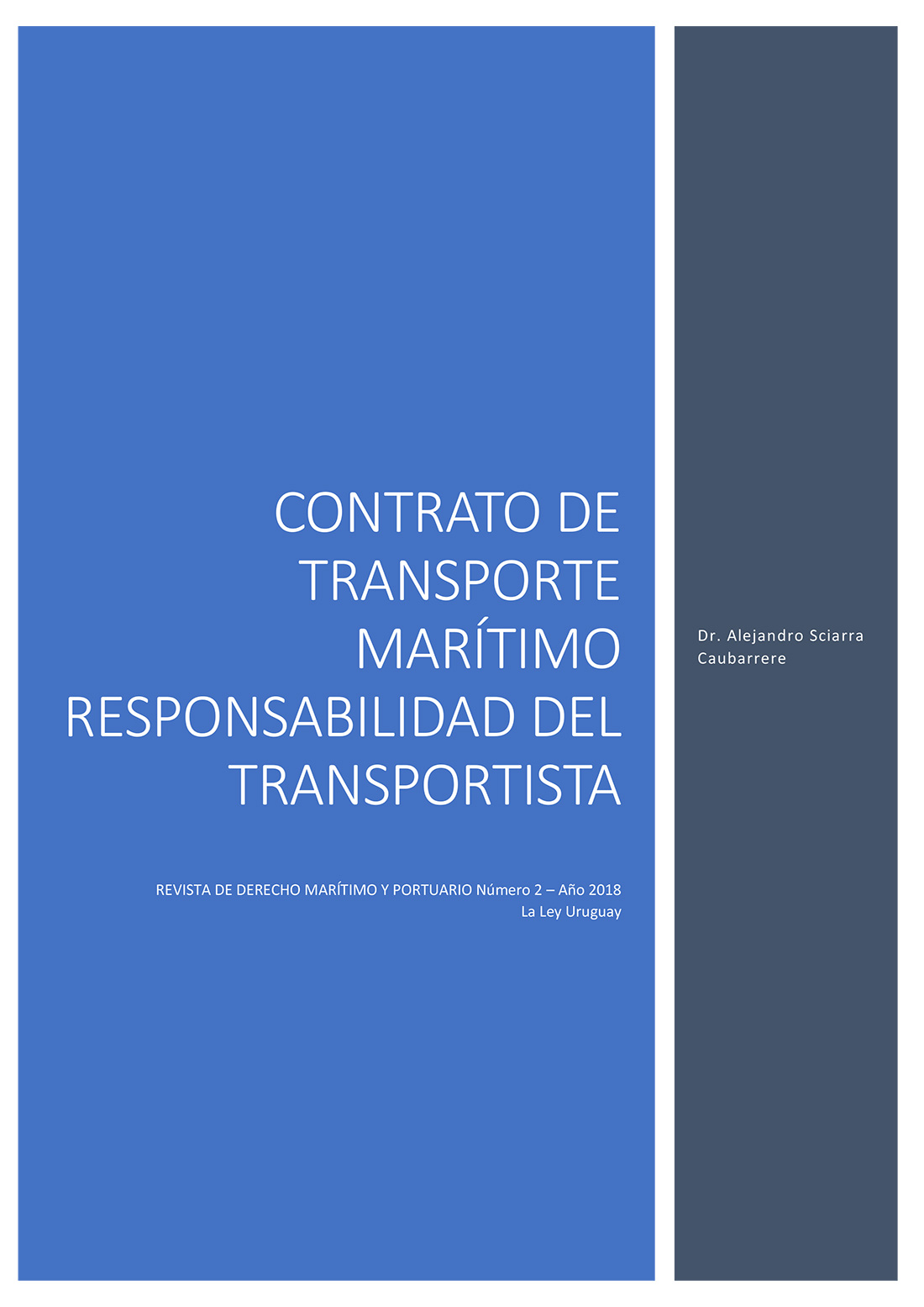 SCIARRA & ASOC Contrato de Transporte Marítimo - Responsabilidad del Transportista